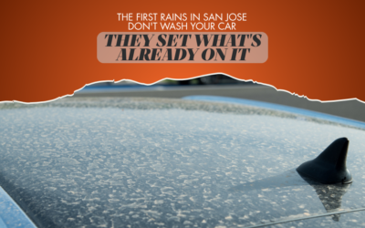 The First Rains in San Jose Don’t Wash Your Car — They Set What’s Already On It